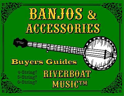Riverboat Music Banjo Buyers' Guides