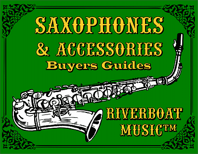 Riverboat Music Buyers' Guides for Saxophones